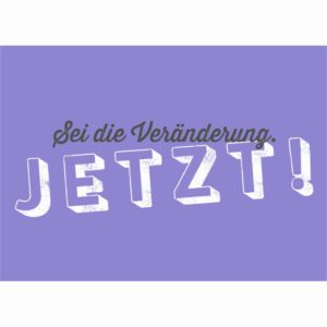Postkarte "Jetzt!"